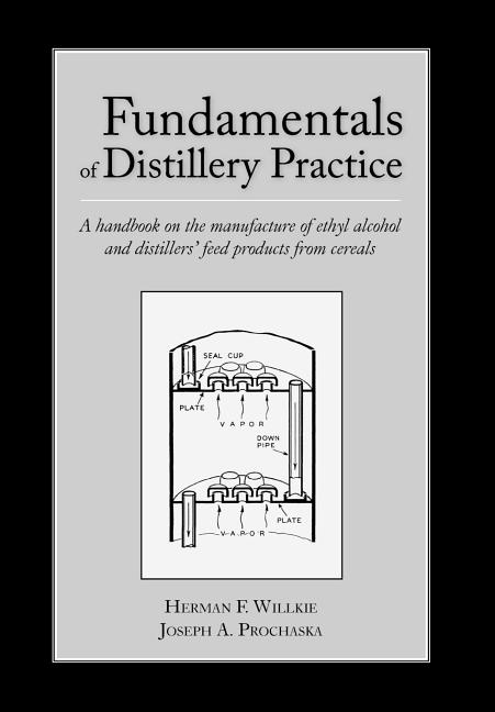 Fundamentals of Distillery Practice