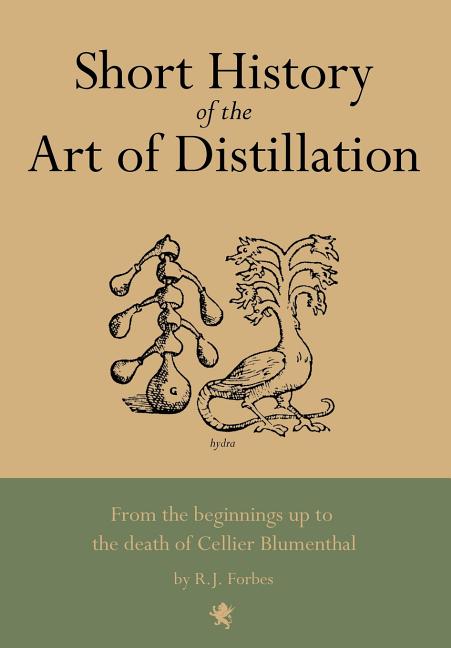 Short History on the Art of Distillation