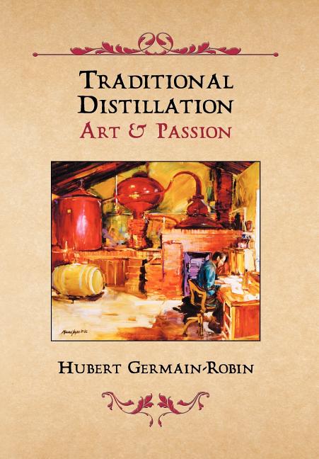 Traditional Distillation Art & Passion