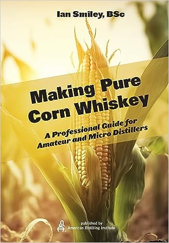Making Pure Corn Whiskey